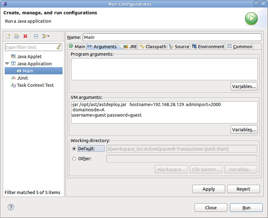 Configuring the VM arguments and working directory