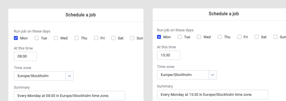One schedule for 8 AM Monday and one schedule for 3:30 PM Monday