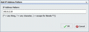 The Add IP Address Pattern dialog box containing an IP Address in IPv4 format in the IP Address Pattern field.
