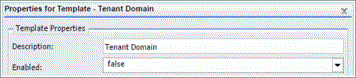 The Properties for Template dialog box with the value false selected from the Enabled list.