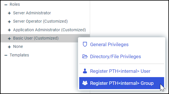 The Basic User (Customized) Role with the shortcut menu and the Register Group command highlighted.
