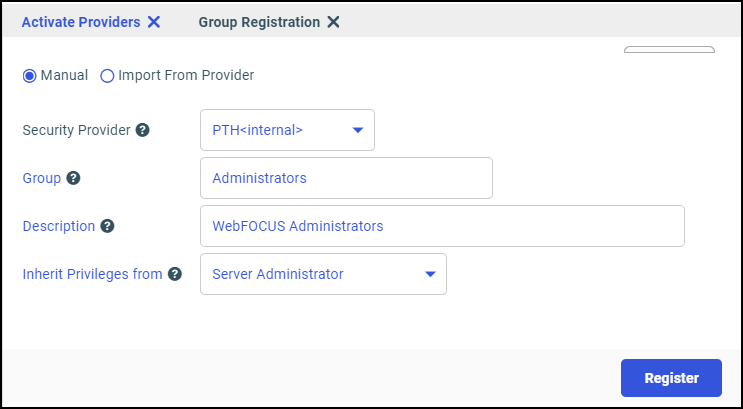 The Group Registration page configured for the Administration Group, with a description of WebFOCUS Administrators