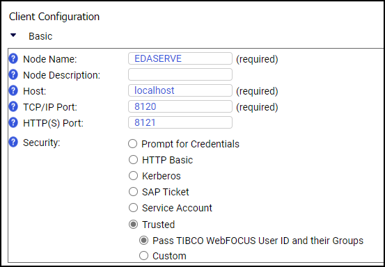 The Client Configuration page with localhost in the Host field and Trusted Pass WebFOCUS User ID and their Groups option selected.