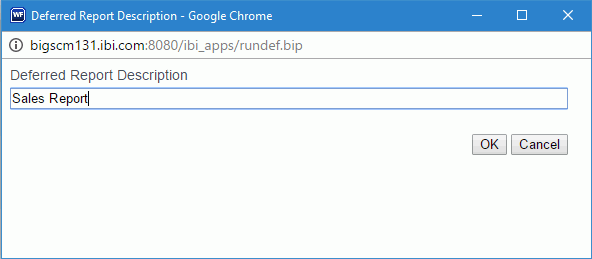 Deferred Report Description dialog box