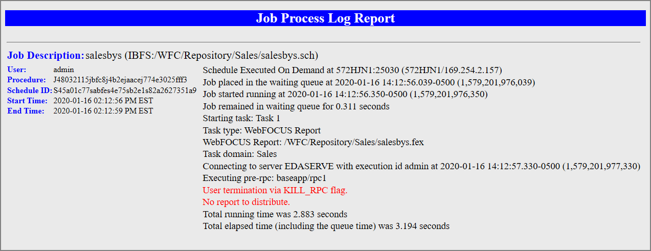 Job Process log report with User Termination via KILL_RPC flag error message.