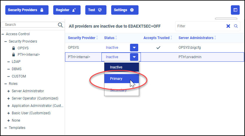 The Security Providers tab with the Status Selection list displayed and the Primary value selected.